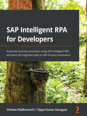 cover image of SAP Intelligent RPA for Developers